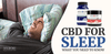 How to Use CBD for Better Quality Sleep - SOL✿CBD