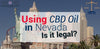 Is CBD Oil Legal in Nevada? All You Need to Know - SOL✿CBD