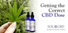 What is the Correct CBD Dosage? - SOL✿CBD